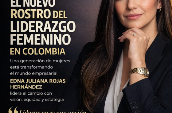 🌟 Edna Juliana Rojas Hernández: liderar para transformar, no para figurar