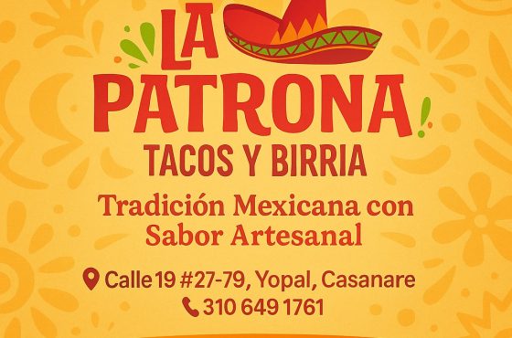 La Patrona Tacos y Birria: la auténtica experiencia de la cocina mexicana artesanal en Yopal
