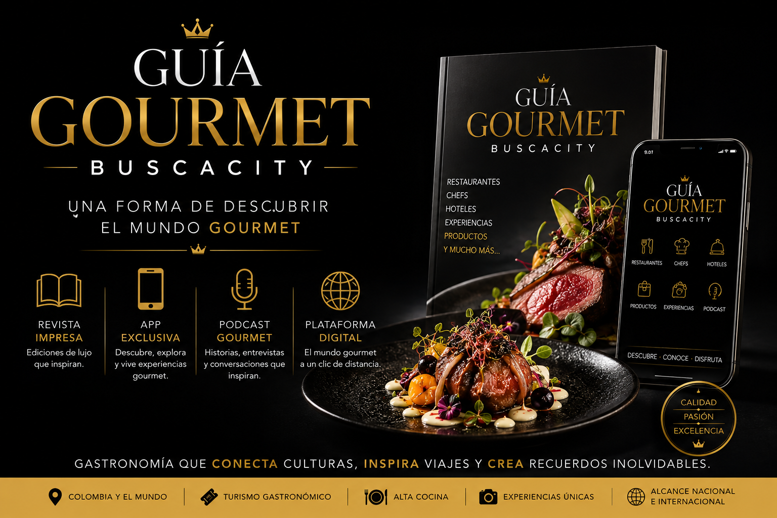 MÁS QUE UNA REVISTA… UNA FORMA DE DESCUBRIR EL MUNDO GOURMET.